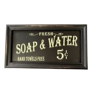 Fresh Soap & Water Bathroom Sign Home Decor